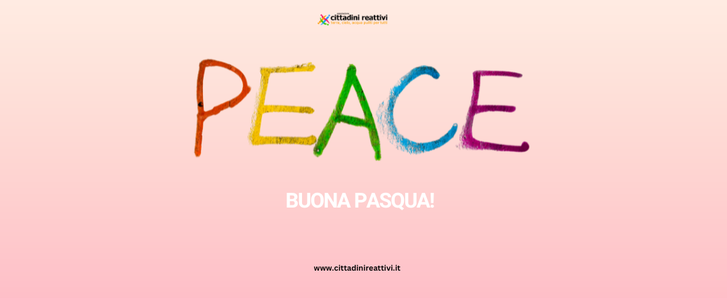 Buona Pasqua da Cittadini Reattivi